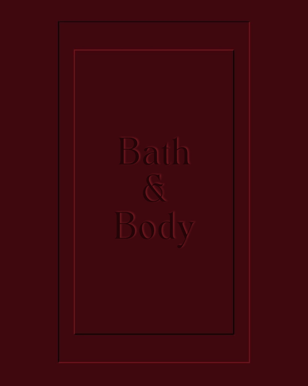 Bath & Body